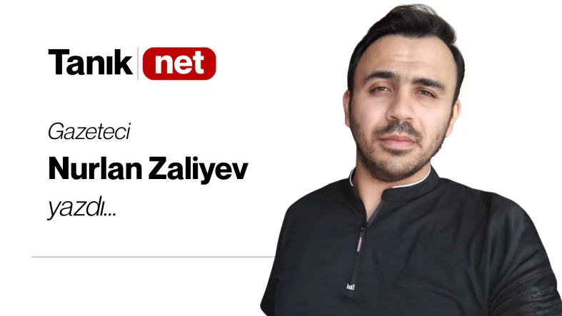 Nurlan Zaliyev yazdı